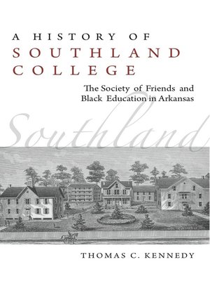 cover image of A History of Southland College